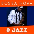 Bossa Nova & Jazz