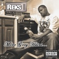 Reks - Til Ya Hair Turns Grey