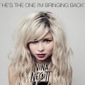 Nina Nesbitt - He's the One I'm Bringing Back