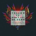 Mike Destiny、Coldplay、The Chainsmokers - Yellow vs. Don't Let Me Down (Mike Destiny Edit)