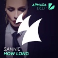 Sannie - How Long (ATFC Dub)