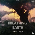 Sephyx - Breathing Earth (Radio Edit)