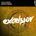 Alex Leavon - Ruffle Things (Extended Mix)