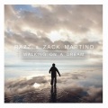 Razz - Walking 0n A Dream (Razz X Zack Martino Remix)