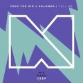 Niko The Kid、Halogen - Tell Me (Original Mix)