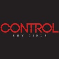 Shy Girls - Control