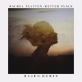 Rachel Platten - Better Place (Raspo Remix)