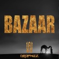 Dropwizz、Aharon - Bazaar
