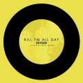 Kill FM - All Day (Extended Mix)
