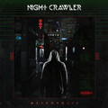 Nightcrawler - The Escape