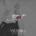 Victoria Monét - Trust