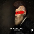 Kai Wachi - In My Blood (Stilma Edit)