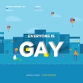 everyone is gay