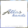 Benjamin Francis Leftwich、Elliot Stjernberg - Atlas Hands (Elliot Stjernberg Remix)