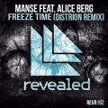 Distrion、Manse、Alice Berg - Freeze Time (Distrion Remix)