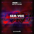 Sem Vox - Love Runs Out (Extended Mix)