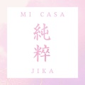 Mi Casa - Jika (Pure 100% Remix)