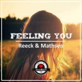 Mathsen、Reeck - Feeling You