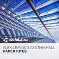 Alex Leavon、Cynthia Hall - Paper Kites (Original Mix)