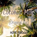 HOPE T - Coconut Milk