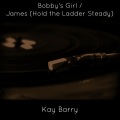 Kay Barry - James (Hold the Ladder Steady)