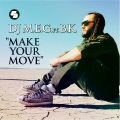 Make Your Move (Original Mix)