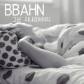 BBAHN - 그냥 지나갔어야지 (就应该直接走过去的)