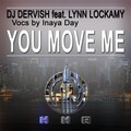 Lynn Lockamy、DJ Dervish、Inaya Day - You Move Me