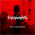 Aspy、Criss Blaziny - Fashionista