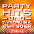 Partyhits und Tanzmusik der 90er, Vol. 3