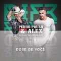 Dose de Você
