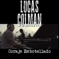 Lucas Colman - Coraje embotellado