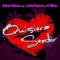 Albert Novo、Latin Fusion、Cami - Quisiera Sentir