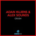 Adan Hujens、Alex Sounds - Crush