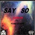 Acemuzik、Young Staur - Say So (Explicit)