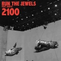Boots、Run The Jewels - 2100 (Explicit)