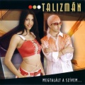 TALIZMAN - Megtalált A Szívem (Radio Edit)