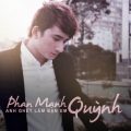 Phan Manh Quynh - Giac Mo Mang Em Di