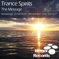 Trance Spirits - The Message