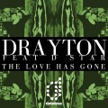 Drayton、D Star - The Love Has Gone