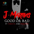 J. Martins、Timaya、P-Square、P. Square - Good Or Bad