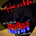 Greatest Swing & Big Band Collection