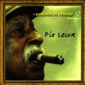 Soneros de Verdad Presenta Pío Leiva