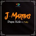 J. Martins、Fally - Papa Kele