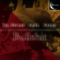 DJ Stress、Fargo - Bullshit (Radio Edit)