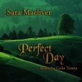 Sara Macliver - Perfect Day