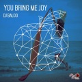 DJ Baloo - You Bring Me Joy