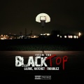 Lil Rue、Hatchet、Troublez - From the Blacktop (Intro)