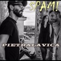 Spam、Spam! - Pietralavica