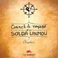 Carnet de voyage d'un solda lanmou (Chapitre 1)